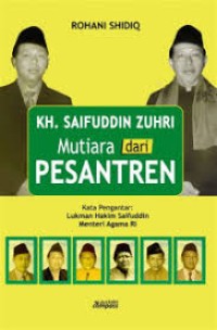 Image of KH. Saifuddin Zuhri Mutiara dari Pesanten