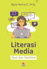 Image of Literasi Media (Teori dan Fasilitas)