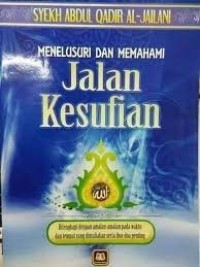 Image of Menelusuri dan Memahami Jalan Kesufian