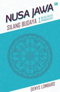 Image of Nusa Jawa : Silang Budaya (Batas-Batas Pembaratan)-1