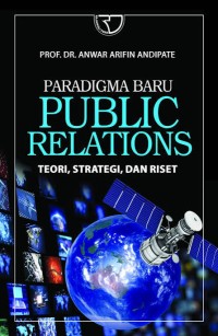 Image of Paradigma Baru Public Relation : Teori, Strategi dan Riset