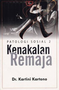 Image of Patologi Sosial 2 : Kemakalan Remaja
