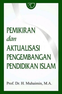 Image of Pemikiran dan Aktualisasi Pengembangan Pendidikan Islam