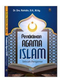 Image of Pendidikan Agama Islam (Sebuah Pengantar)