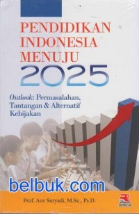 Image of Pendidikan Indonesia Menuju 2025