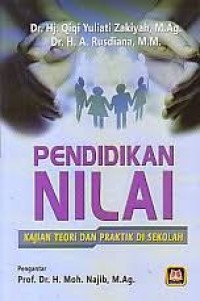 Image of Pendidikan Nilai : Kajian Teori dan Prektik Di Sekolah