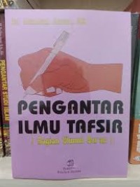 Image of Pengantar Ilmu Tafsir (Bagian Ulumul Qur'an)