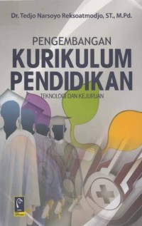 Image of Pengembangan Kurikulum Pendidikan Teknologi dan Kejuruan