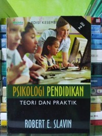 Image of Psikologi Pendidikan : Teori dan Praktik