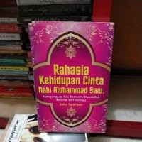 Image of Rahasia Kehidupan Cinta Nabi Muhammad SAW
