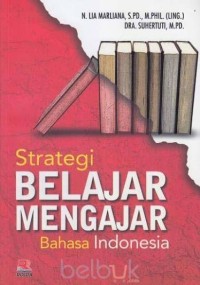 Image of Strategi Belajar Mengajar Bahasa Indonesia
