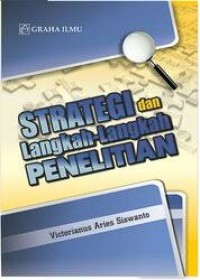 Image of Strategi Dan Langkaha Langkah Penelitian