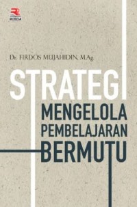 Image of Strategi Mengelola Pembelajaran Bermutu