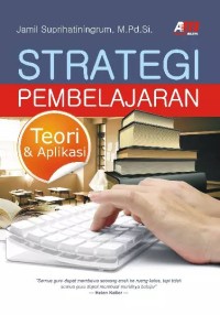 Image of Strategi Pembelajaran : Teori dan Praktek