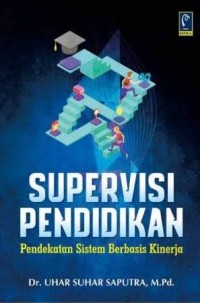 Image of Supervisi Pendidikan Pendekatan Sistem Berbasis Kinerja