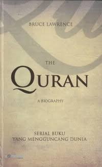 Image of The Quran A Biography : Serial Buku Yang Mengguncang Dunia